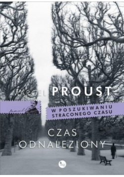 W poszukiwaniu straconego czasu Czas odnaleziony