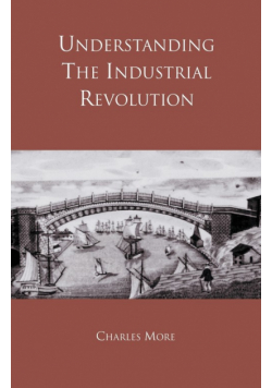 Understanding the Industrial Revolution