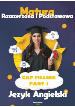 Matura,język angielski. GAP FILLING. Part 1