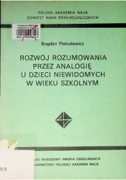 Rozwój rozumowania przez analogię u dzieci niewidomych w wieku szkolnym