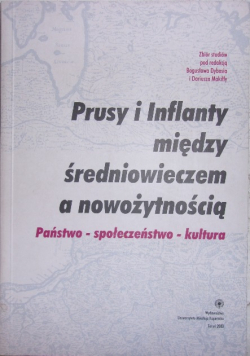 Prusy i Inflanty między średniowieczem a nowożytnością