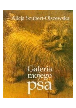 Galeria mojego psa plus Szubert Olszewska
