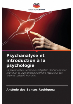 Psychanalyse et introduction à la psychologie