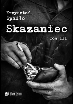 Skazaniec Tom 3