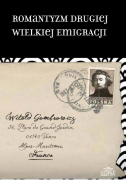 Romantyzm Drugiej Wielkiej Emigracji