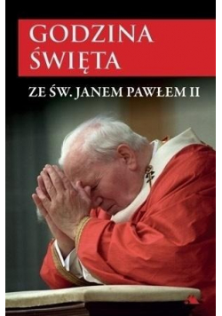 Godzina święta ze św Janem Pawłem II