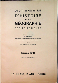 Dictionnaire d histoire et de geographie Fascicules 117 i  118