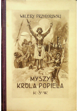 Myszy Króla Popiela 1920r