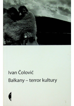 Bałkany terror kultury