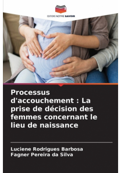 Processus d'accouchement