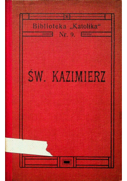 Św. Kaźmierz Królewicz 1912 r.