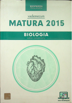 Biologia Matura 2015 Vademecum Zakres rozszerzony
