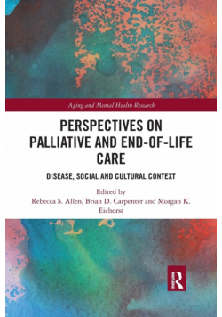 Perspectives on Palliative and End-of-Life Care