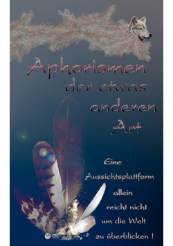 Aphorismen der etwas anderen Art
