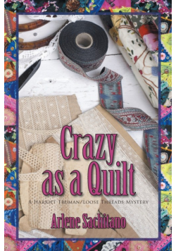 Crazy as a Quilt