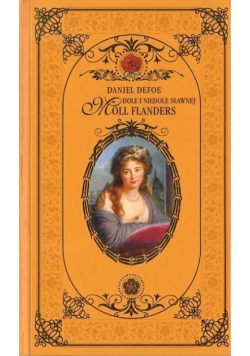 Dole i niedole sławnej Moll Flanders