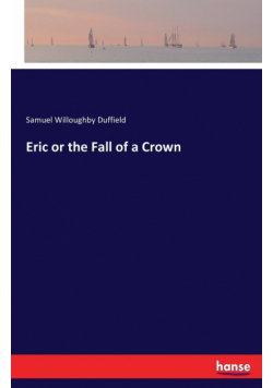 Eric or the Fall of a Crown