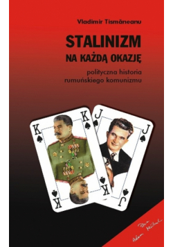 Stalinizm na każdą okazję