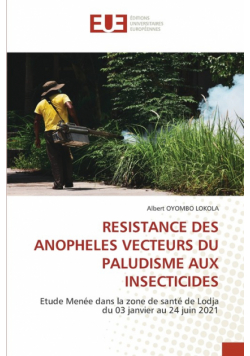 Resistance Des Anopheles Vecteurs Du Paludisme Aux Insecticides