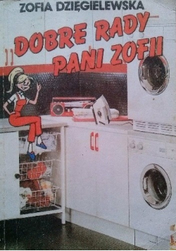 Dobre rady pani Zofii