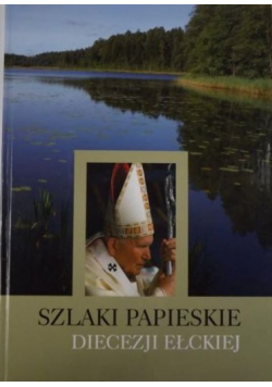 Szlaki papieskie diecezji ełckiej