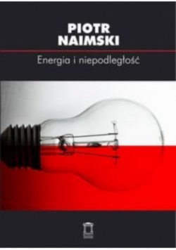 Energia i niepodległość