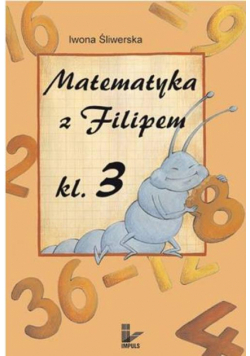 Matematyka z Filipem Klasa 3