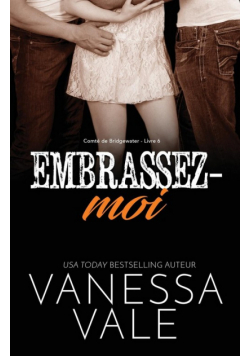 Embrassez-moi