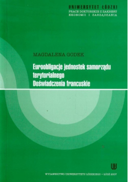 Godek Magdalena - Euroobligacje jednostek samorządu terytorialnego. Doświadczenia francuskie