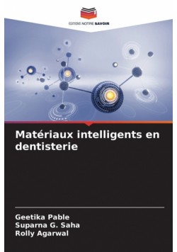 Matériaux intelligents en dentisterie
