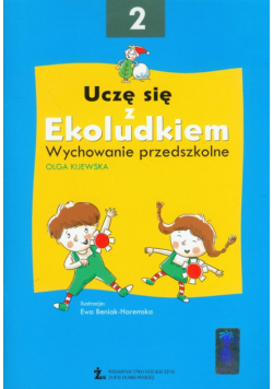 Uczę się z Ekoludkiem 2 Wychowanie przedszkolne