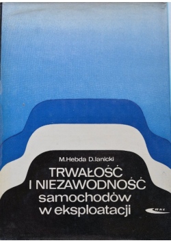Trwałość i niezawodność samochodów w eksploatacji