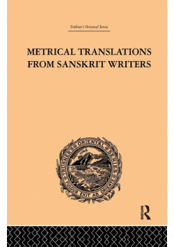 Metrical Translations from Sanskrit Writers