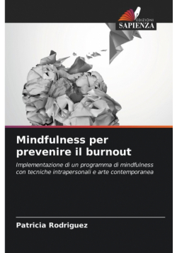 Mindfulness per prevenire il burnout