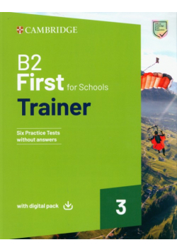 B2 First For Schools Trainer 3 Trainer without Answers with Digital Pack