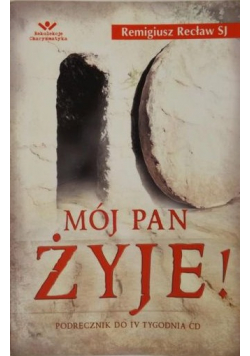 Mój Pan żyje