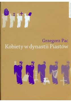 Kobiety w dynastii Piastów