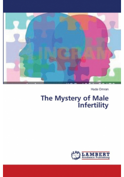 The Mystery of Male Infertility