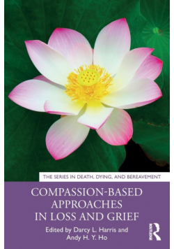 Compassion-Based Approaches in Loss and Grief