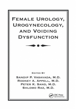 Female Urology, Urogynecology, and Voiding Dysfunction