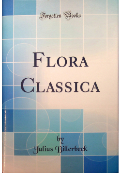Flora Classica reprint z 1824 r