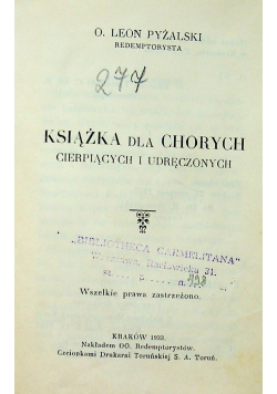 Książka dla chorych cierpiących i Udręczonych 1933 r.