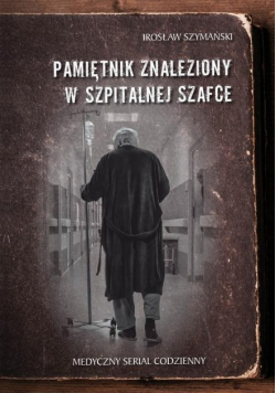 Pamiętnik znaleziony w szpitalnej szafce