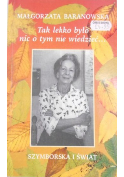 Tak lekko było nic o tym nie wiedzieć