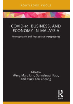 COVID-19, Business, and Economy in Malaysia