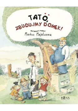 Tato, zbudujmy domek