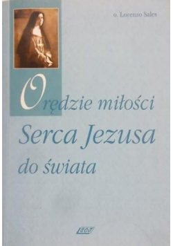 Orędzie miłości Serca Jezusa do świata
