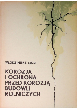 Korozja i ochrona przed korozją budowli rolniczych
