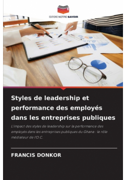Styles de leadership et performance des employés dans les entreprises publiques