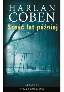 Sześć lat później